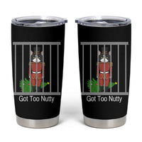 Funny Cat Nutcracker Christmas Tumbler Cup Got Too Nutty - Wonder Print Shop