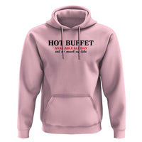 Hot Buffet Available All Day Hoodie Funny Cooking Food - Wonder Print Shop