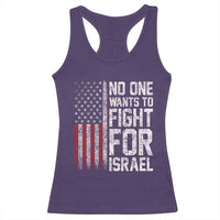 No One Wants To Fight For Israel Racerback Tank Top Vintage American Flag Anti War Freedom First