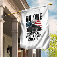 No One Wants To Fight For Israel Garden Flag Marine Veteran American Freedom