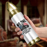 No One Wants To Fight For Israel Bullet Tumbler Marine Veteran American Freedom