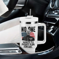No One Wants To Fight For Israel Tumbler With Handle Marine Veteran American Freedom