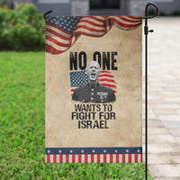 No One Wants To Fight For Israel Garden Flag Marine Veteran American Freedom