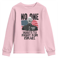 No One Wants To Fight For Israel Youth Sweatshirt Marine Veteran American Freedom