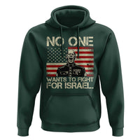 No One Wants To Fight For Israel Hoodie America First Anti War Marine Veteran