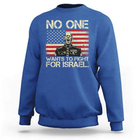 No One Wants To Fight For Israel Sweatshirt America First Anti War Marine Veteran