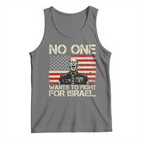 No One Wants To Fight For Israel Tank Top America First Anti War Marine Veteran