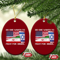 No One Wants To Fight For Israel Ceramic Ornament Marine Veteran Freedom Statement