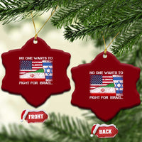 No One Wants To Fight For Israel Ceramic Ornament Marine Veteran Freedom Statement