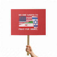 No One Wants To Fight For Israel Protest Sign Marine Veteran Freedom Statement