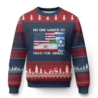 No One Wants To Fight For Israel Ugly Christmas Sweater Marine Veteran Freedom Statement