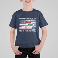 No One Wants To Fight For Israel T Shirt For Kid Marine Veteran Freedom Statement