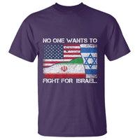 No One Wants To Fight For Israel T Shirt Marine Veteran Freedom Statement