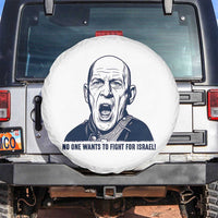 No One Wants To Fight For Israel Spare Tire Cover Marine Veteran America First Anti War
