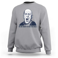 No One Wants To Fight For Israel Sweatshirt Marine Veteran America First Anti War