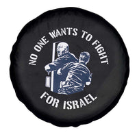 No One Wants To Fight For Israel Spare Tire Cover Marine Veteran Anti War America First Statement