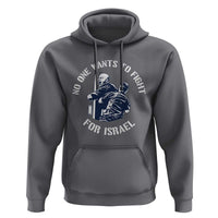 No One Wants To Fight For Israel Hoodie Marine Veteran Anti War America First Statement