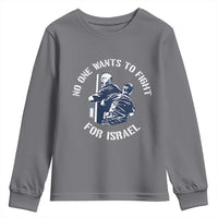 No One Wants To Fight For Israel Youth Sweatshirt Marine Veteran Anti War America First Statement
