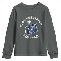 No One Wants To Fight For Israel Youth Sweatshirt Marine Veteran Anti War America First Statement