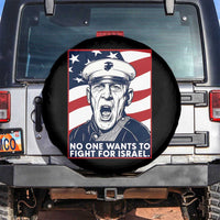 No One Wants To Fight For Israel Spare Tire Cover US Marine Veteran Anti War