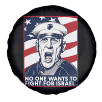 No One Wants To Fight For Israel Spare Tire Cover US Marine Veteran Anti War