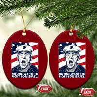 No One Wants To Fight For Israel Ceramic Ornament US Marine Veteran Anti War
