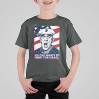 No One Wants To Fight For Israel T Shirt For Kid US Marine Veteran Anti War