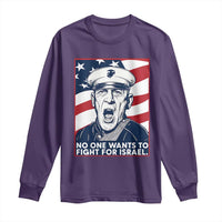 No One Wants To Fight For Israel Long Sleeve Shirt US Marine Veteran Anti War