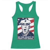 No One Wants To Fight For Israel Racerback Tank Top US Marine Veteran Anti War