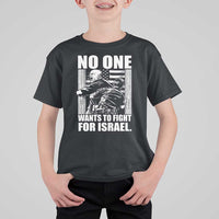 No One Wants To Fight For Israel T Shirt For Kid US Marine Veteran Anti War America First