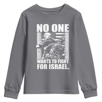 No One Wants To Fight For Israel Youth Sweatshirt US Marine Veteran Anti War America First