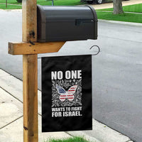 No One Wants To Fight For Israel Garden Flag America First Anti War