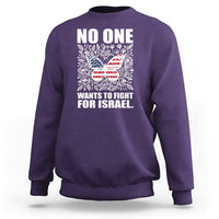 No One Wants To Fight For Israel Sweatshirt America First Anti War