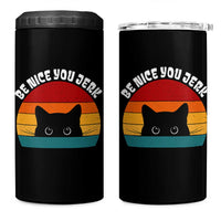 Be Nice You Jerk 4 in 1 Can Cooler Tumbler Funny Cat Sarcastic Quote