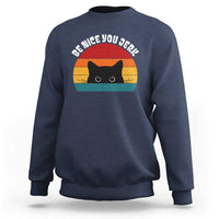 Be Nice You Jerk Sweatshirt Funny Cat Sarcastic Quote