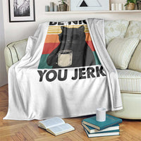 Be Nice You Jerk Throw Blanket Funny Black Cat Sarcastic Quote