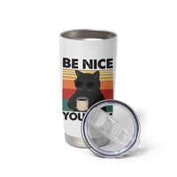 Be Nice You Jerk Tumbler Cup Funny Black Cat Sarcastic Quote