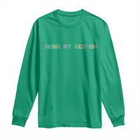 Doing My Best-ish Long Sleeve Shirt Funny Sarcastic Life Joke