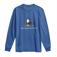 Doing My Best-ish Long Sleeve Shirt Funny Cat Sarcastic Joke