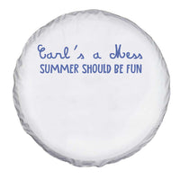 Summer Should be Fun Spare Tire Cover Funny Reality TV Carl's a Mess Meme
