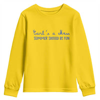 Summer Should be Fun Youth Sweatshirt Funny Reality TV Carl's a Mess Meme