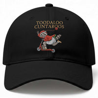 Toodaloo Cuntaroos Baseball Cap Funny Sarcastic Raccoon Inappropriate Meme