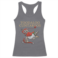 Toodaloo Cuntaroos Racerback Tank Top Funny Sarcastic Raccoon Inappropriate Meme