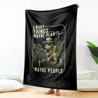 I Bury Things Maybe Plants Maybe People Throw Blanket Funny Sarcastic Frog Garden Lover