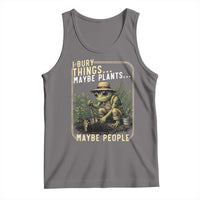 I Bury Things Maybe Plants Maybe People Tank Top Funny Sarcastic Frog Garden Lover