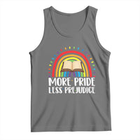 More Pride Less Prejudice Tank Top LGBTQ Pride Month Book Lover