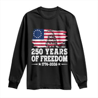 250 Years Of Freedom Long Sleeve Shirt Gadsden Flag American Patriot US