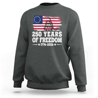 250 Years Of Freedom Sweatshirt Gadsden Flag American Patriot US