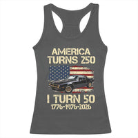 America Turns 250 I Turn 50 1976 50th Birthday Racerback Tank Top Retro 70s Muscle Car Lover