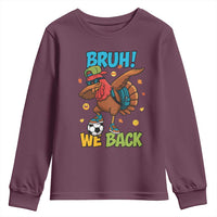 Funny Thanksgiving Turkey Youth Sweatshirt Bruh We Back To School - Wonder Print Shop